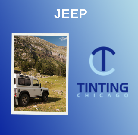Window Tint Jeep Wrangler / Cherokee Best Price in Chicago