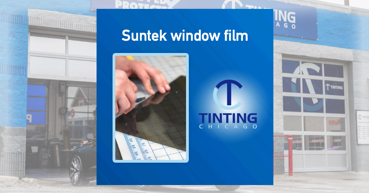 SunTek Window Film 90 of Chicago Customers Choose it!